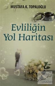 Evliliğin Yol Haritası