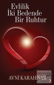 Evlilik İki Bedende Bir Ruhtur