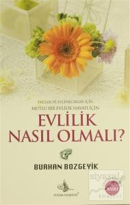 Evlilik Nasıl Olmalı?