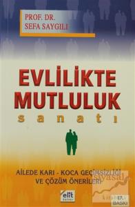 Evlilikte Mutluluk Sanatı
