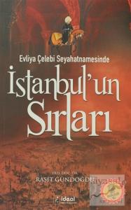 Evliya Çelebi Seyahatnamesinde İstanbul'un Sırları