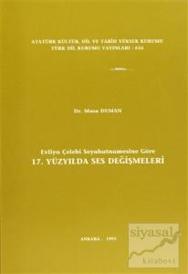Evliya Çelebi Seyahatnamesine Göre 17. Yüzyılda Ses Değişmeleri