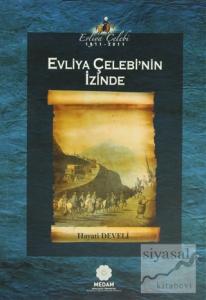 Evliya Çelebi'nin İzinde