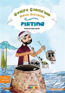 Evliya Çelebi'nin Kırım Seyahati - Fırtına