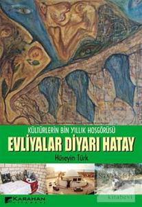 Evliyalar Diyarı Hatay
