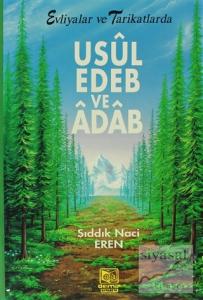 Evliyalar ve Tarikatlarda Usul, Edeb ve Adab
