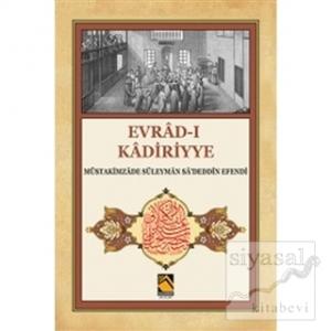 Evrad-ı Kadiriyye (Tercüme-Şerh)