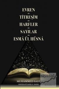 Evren = Titreşim = Harfler = Sayılar = Esma Ül Hüsna