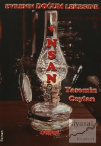 Evrenin Doğum Lekesidir İnsan