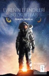 Evrenin Efendileri Bozkurtlar