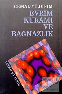 Evrim Kuramı ve Bağnazlık