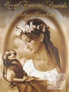 Evvel Zaman Dışında