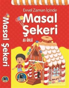 Evvel Zaman İçinde Masal Şekeri (Ciltli)