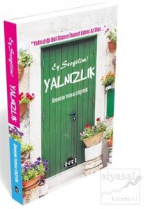 Ey Sevgilim Yalnızlık