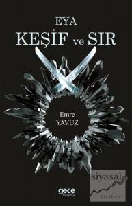 Eya Keşif ve Sır