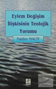 Eylem Değişim İlişkisinin Teolojik Yorumu