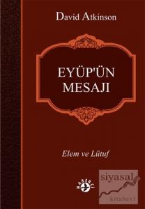 Eyüp'ün Mesajı