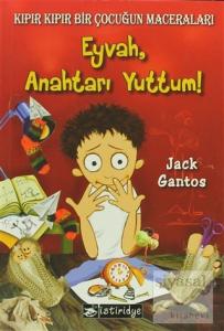 Eyvah, Anahtarı Yuttum!