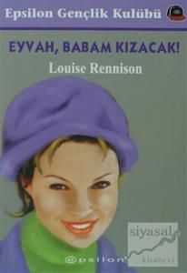 Eyvah, Babam Kızacak!