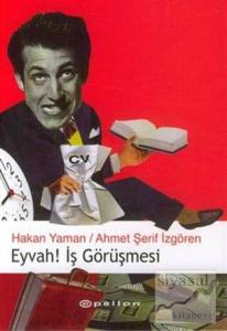 Eyvah İş Görüşmesi
