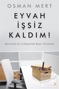 Eyvah İşsiz Kaldım !