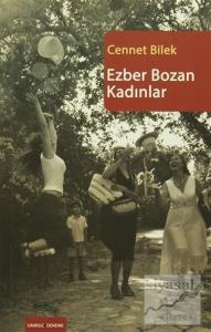 Ezber Bozan Kadınlar