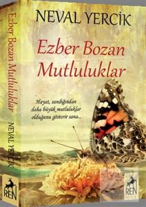 Ezber Bozan Mutluluklar