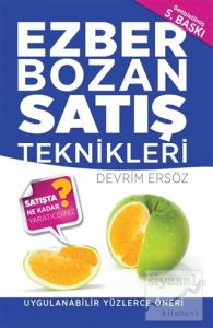 Ezber Bozan Satış Teknikleri