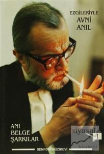 Ezgileriyle Avni Anıl - 1