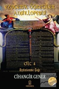 Ezoterik Öğretiler Ansiklopedisi Cilt 4 (Ciltli) Ezoterik Öğretiler Ansiklopedisi Cilt 4 (Ciltli)