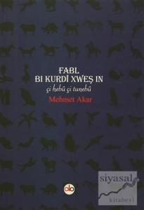 Fabl Bi Kurdi Xweş In