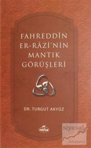 Fahreddin er-Razi'nin Mantık Görüşleri