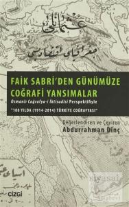 Faik Sabri'den Günümüze Coğrafi Yansımalar