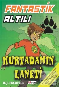 Fantastik Altılı - Kurtadamın Laneti (2. Kitap)
