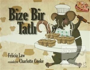 Fareler ve Sayılar 9 - Bize Bir Tatlı