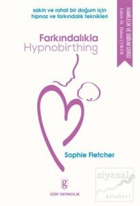 Farkındalıkla Hypnobirthing