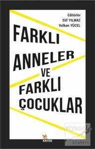 Farklı Anneler ve Farklı Çocuklar