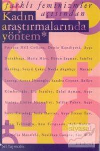 Farklı Feminizmler Açısından Kadın Araştırmalarında Yöntem