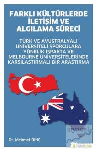 Farklı Kültürlerde İletişim ve Algılama Süreci