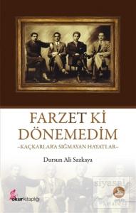 Farzet ki Dönemedim