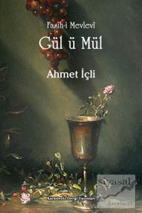 Fasih-i Mevlevi Gül ü Mül