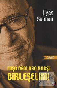 Faşo Ağalara Karşı Birleşelim!