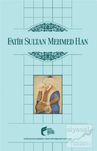Fatih Sultan Mehmed Han