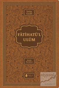 Fatihatü'l Ulüm – İlimlere Giriş (Ciltli)