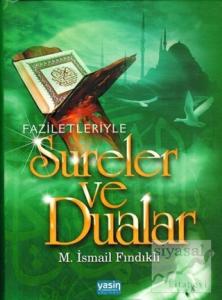 Faziletleriyle Sureler ve Dualar (Ciltli)