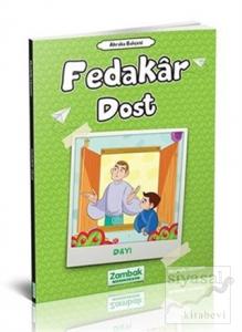 Fedakar Dost - Dayı