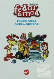 Fedor Amca Okula Gidiyor