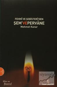 Fehmi ve Şebisteri'den Şem ve Pervane