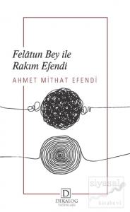 Felatun Bey İle Rakım Efendi