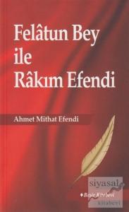 Felatun Bey ile Rakım  Efendi
